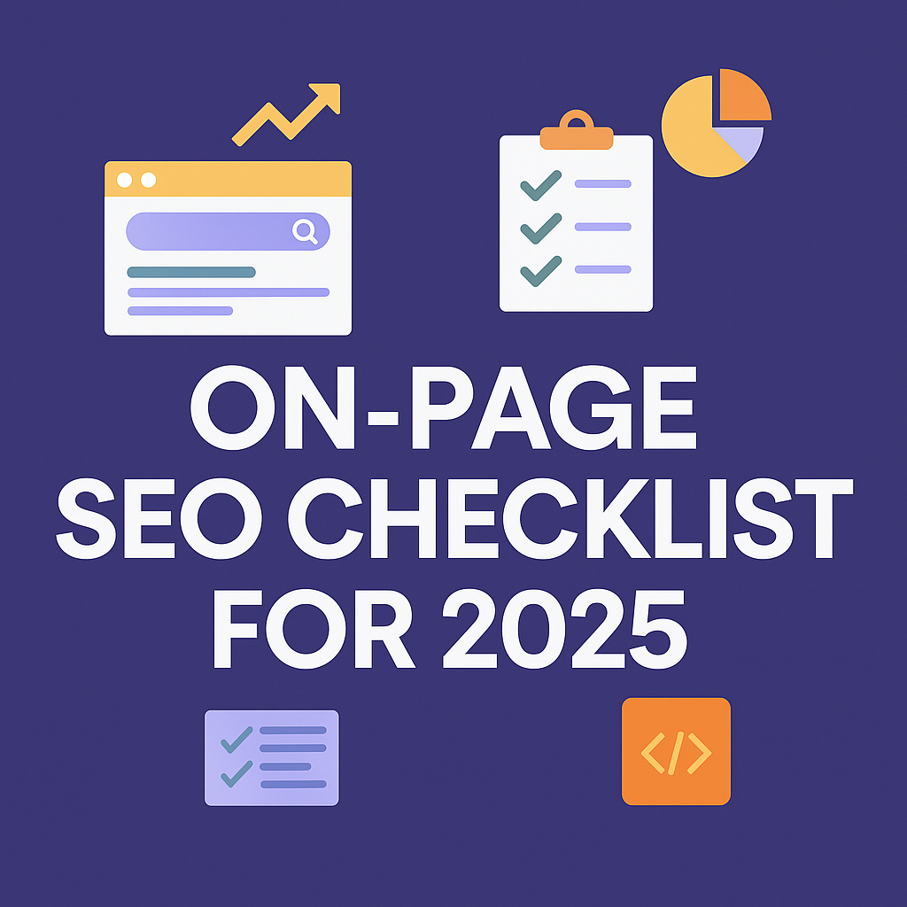 On-Page SEO Checklist 2025 featured image created by Cathy Sia Navarro, showing SEO optimization icons such as a browser window, checklist, analytics chart, and code symbol.